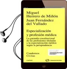 Descargar AudioLibro Civitas: Especialización y Profesión Médica de Miguel Herrero De Miñon año 2016