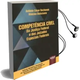 Descargar AudioLibro Competencia Civel: Da Justicia Federal e dos Juizados Especiais Federais de Antonio Cesar Bochenek año 2016