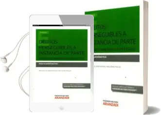 Descargar AudioLibro Delitos Perseguibles a Instancia de Parte de Borja Almodovar Puig año 2016