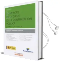 Descargar AudioLibro El Impacto de la Crisis en la Contratación Pública de Jose M. Beneyto Perez año 2016
