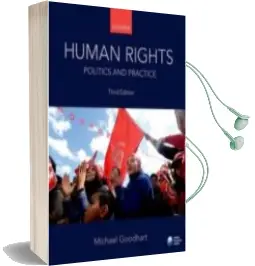 Descargar AudioLibro Human Rights: Politics and Practice (3Rd Ed.) de Michael Goodhart año 2016