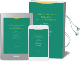 Descargar AudioLibro Justicia Ecológica en la era del Antropoceno de Teresa Vicente año 2016