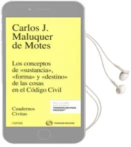Descargar AudioLibro Los Conceptos de Sustancia Forma y Destino de las Cosas en el Código Civil de Carlos J. (Coor) Maluquer De Motes año 2016