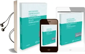 Descargar AudioLibro Necesidades Empresariales y Derechos Fundamentales de los Trabajadores de Ana Isabel Garcia Salas año 2016