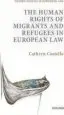AudioLibro The Human Rights of Migrants and Refugees in European law de Cathryn Costello