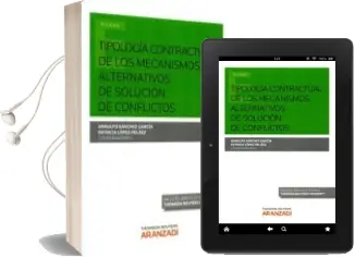 Descargar AudioLibro Tipologia Contractual de los Mecanismos Alternativos de Solucion de Conflicos de Arnulfo Sanchez Garcia año 2016