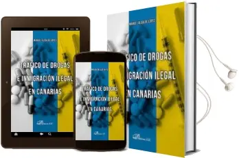 Descargar AudioLibro Trafico de Drogas e Inmigracion Ilegal en Canarias de Manuel Alcalde López año 2016