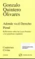 AudioLibro Adonde va el Derecho Penal de Gonzalo Quintero Olivares