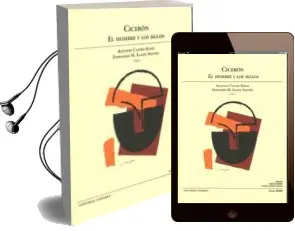 Descargar AudioLibro Ciceron. el Hombre y los Siglos de Alfonso Castro Saenz año 2016