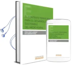 Descargar AudioLibro El Contrato Territorial para el Desarrollo Sostenible del Medio Rural de Pablo Amat Llombart año 2016