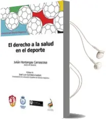 Descargar AudioLibro El Derecho a la Salud en el Deporte de Julian Hontangas Carrascosa año 2016