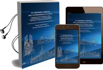 Descargar AudioLibro El Regimen Juridico del Patrimonio Cultural: Aproximacion Doctrinal, Legal y Jurisprudencial a sus Mecanismos Privados de Acedo Penco Ángel / Peralta Carrasco Manuel año 2016