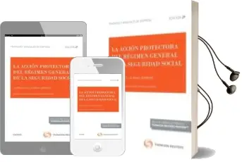 Descargar AudioLibro La Accion Protectora del Regimen General de la Seguridad Social (2ª Ed.) de Laurentino J. Sueñas Herrero año 2016