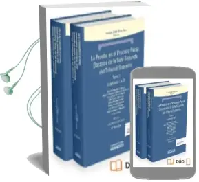 Descargar AudioLibro La Prueba en el Proceso Penal. Doctrina de la Sala Segunda del Tribunal Supremo de Antonio Pablo Rives Seva año 2016