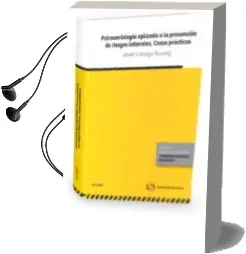 Descargar AudioLibro Psicología Aplicada a la Prevención de Riesgos Laborales de Francisco Javier Llaneza Alvarez año 2016