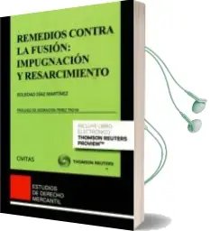 Descargar AudioLibro Remedios Contra la Fusión: Impugnación y Resarcimiento de Soledad Díaz Martínez año 2016