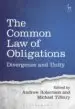 AudioLibro The Common law of Obligations: Divergence and Unity de Andrew (Ed.) Robertson