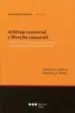 AudioLibro Arbitraje Comercial y Derecho Concursal: Perspectivas Internacion Ales y Domesticas de una Relación en Constante Evolución de Gustavo A. Muñoz, Francisco J. Esparza