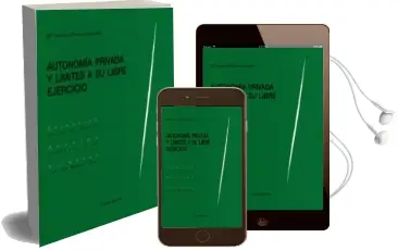Descargar AudioLibro Autonomia Privada y Limites a su Libre Ejercicio de Maria Angeles Parra Lucan año 2016