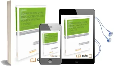 Descargar AudioLibro Compatibilidad Entre Prestaciones Sociales por Discapacidad y Empleo de Carlos De Fuentes García Romero año 2016