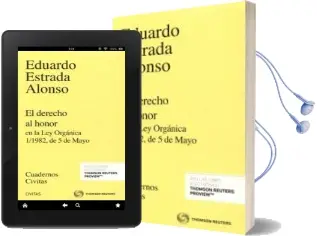 Descargar AudioLibro El Derecho al Honor en la ley Orgániza 1/1982, de 5 de Mayo de Eduardo Estrada Alonso año 2016