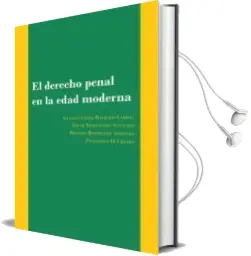 Descargar AudioLibro El Derecho Penal en la Edad Moderna de Francesco; Hernández Santiago, Óscar; Rodríguez Arrocha, Belinda; Machado Cabral, Gustavo César Di Chiara año 2016