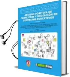 Descargar AudioLibro Gestión Positiva de Conflictos y Mediación en Contextos Educativo s de Mari Luz Sanchez Garcia Arista año 2016