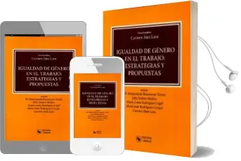 Descargar AudioLibro Igualdad de Género en el Trabajo: Estrategias y Propuestas de Carmen Saez Lara año 2016