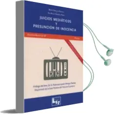 Descargar AudioLibro Juicios Mediaticos y Presuncion de Inocencia de Marta Sanchez Esparza año 2016