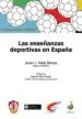 AudioLibro Las Enseñanzas Deportivas en España de Javier J. Feito Blanco
