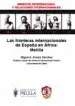 AudioLibro Las Fronteras Internacionales de España en África: Melilla de Miguel A. Acosta Sánchez