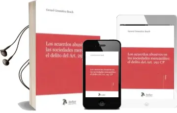Descargar AudioLibro Los Acuerdos Abusivos en las Sociedades Mercantiles: El Delito de Art. 291 cp de Varios Autores año 2016
