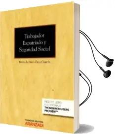 Descargar AudioLibro Trabajador Expatriado y Seguridad Social de Belen Alonso Olea Garcia año 2016