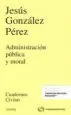 AudioLibro Administración Pública y Moral de Jesus Gonzalez Perez