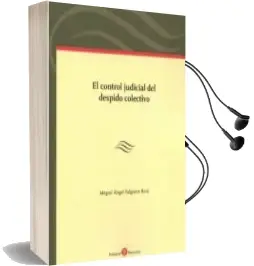 Descargar AudioLibro El Control Judicial del Despido Colectivo de Miquel Angel Falguera Baro año 2016