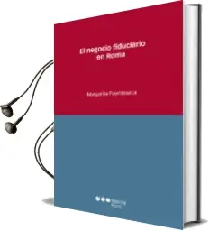 Descargar AudioLibro El Negocio Fiduciario en Roma de Margarit Fuenteseca Degeneffe año 2016