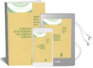Descargar AudioLibro El Principio de no Regresion en el Derecho Ambiental de Angela Maria Amaya Arias año 2016