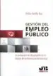 AudioLibro Gestion del Empleo Publico: La Evaluacion del Desempeño en la Mejora de la Eficiencia Administrativa de Pedro Padilla Ruiz