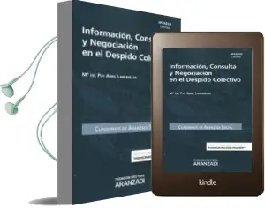 Descargar AudioLibro Información, Consulta y Negociación en el Despido Colectivo de Maria Del Puy Abril Larráinzar año 2016