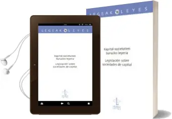 Descargar AudioLibro Kapital-Sozietateei Buruzko Legeria / Legislacion Sobre Sociedade s de Capital de Rosa Otxoa Errarte Goikoetxea; Igone Altzelai Uliondo año 2016