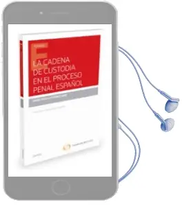Descargar AudioLibro La Cadena de Custodia en el Proceso Penal Español de Maria Rosa Gutierrez Sanz año 2016