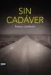 AudioLibro Sin Cadaver de Fatima Llambrich