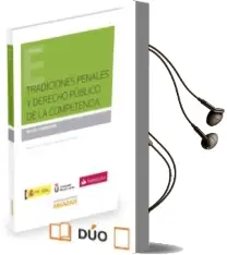 Descargar AudioLibro Tradiciones Penales y Derecho Público de la Competencia de Miguel Cuerdo Mir año 2016
