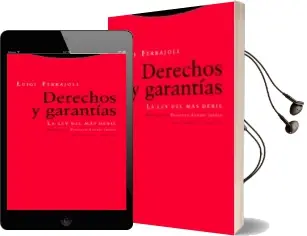 Descargar AudioLibro Derechos y Garantias (8ª Ed.): La ley del mas Debil de Luigi Ferrajoli año 2016