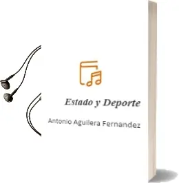 Descargar AudioLibro Estado y Deporte de Antonio Aguilera Fernandez año 2016