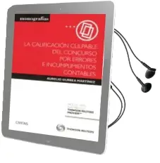 Descargar AudioLibro La Calificación Culpable del Concurso por Errores e Incumplimient o Contables de Aurelio Gurrea Martinez año 2016