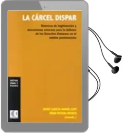 Descargar AudioLibro La Cárcel Dispar de Iñaki Rivera Beiras; Josep Garcia Bores Espi año 2016