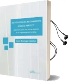 Descargar AudioLibro Metodologia del Razonamiento Juridico-Practico de Óscar Buenaga Ceballos año 2016