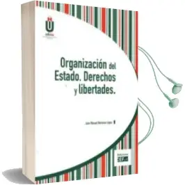 Descargar AudioLibro Organización del Estado. Derechos y Libertades de Juan Manuel Herreros Lopez año 2016