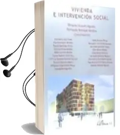 Descargar AudioLibro Vivienda e Intervencion Social de Fernando/Vázquez Aguado, Octavio Relinque Medina año 2016